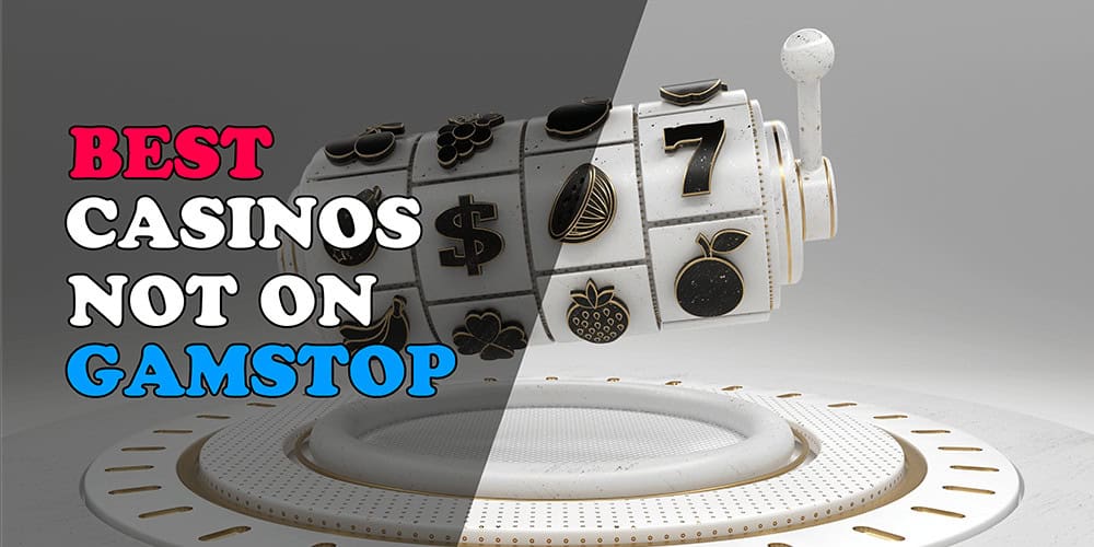 Gambling Sites Not Blocked by GamStop Your Guide to Unrestricted Play