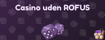 Bedste Casino Uden ROFUS i Danmark Find Dit Ideelle Spil